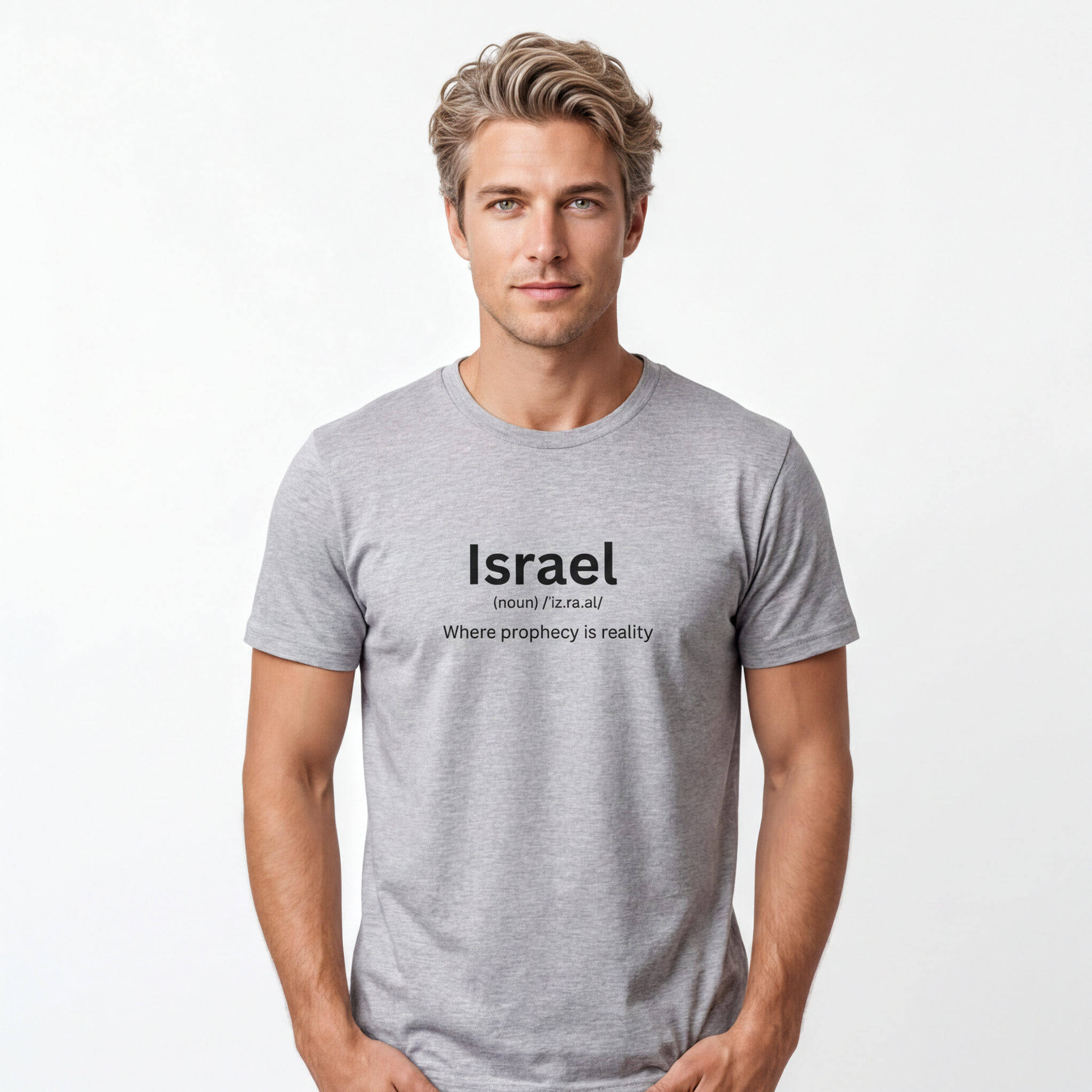 Israel Where prophecy is reality,  Unisex T-shirt